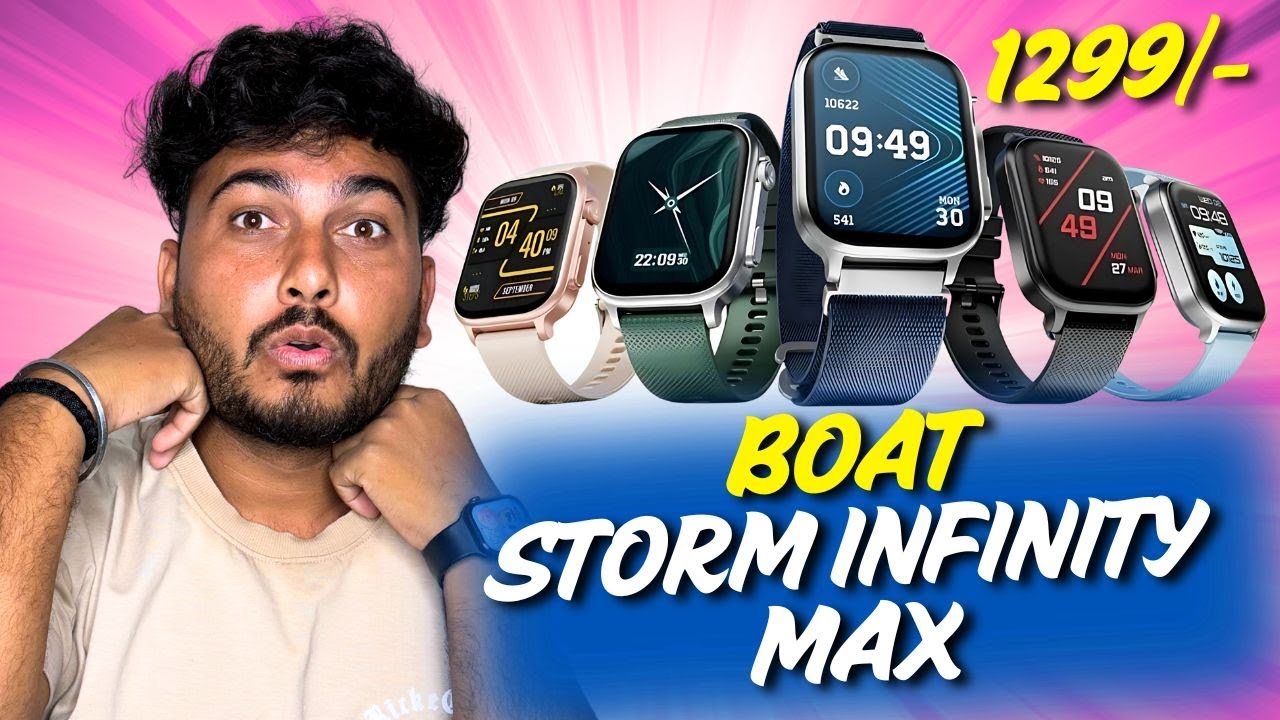 Boat Storm Infinity Max : Only Rs. 1299/- | Best Smartwatch Under 1500 In 2025 ?