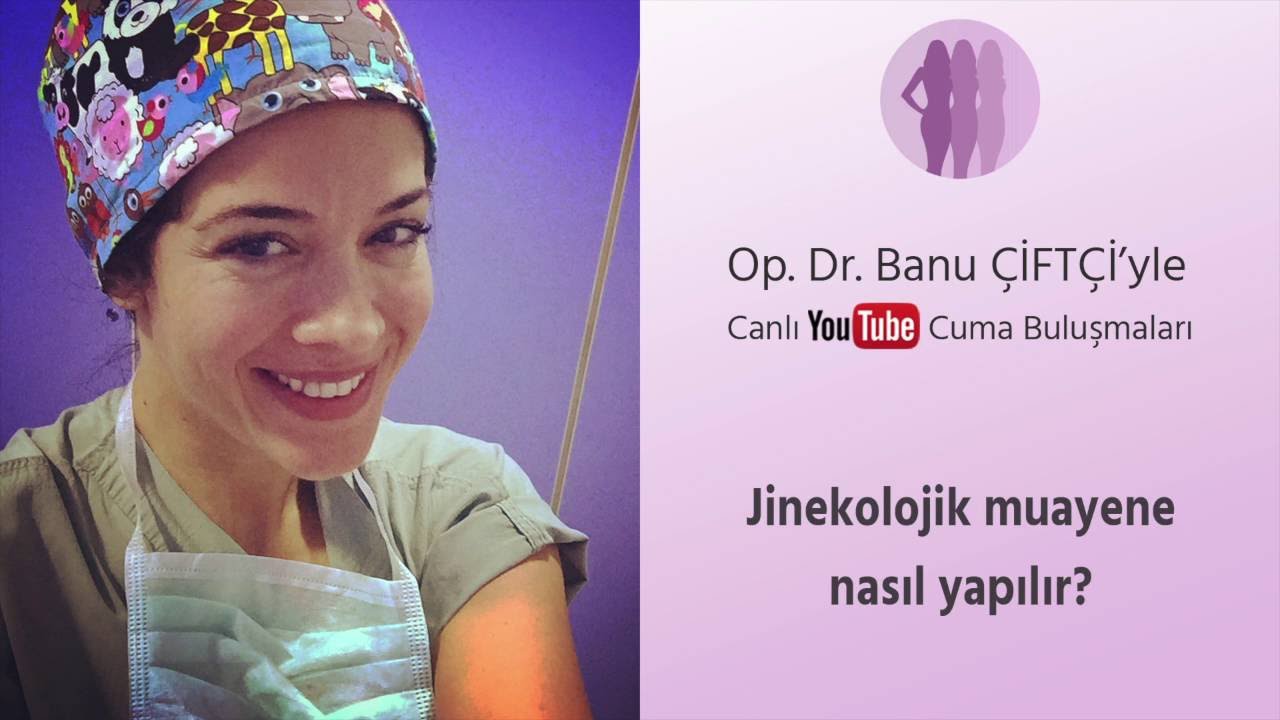 Jinekolojik Muayene Nasıl Yapılır? (3 Boyutlu Animasyon Anlatımı)