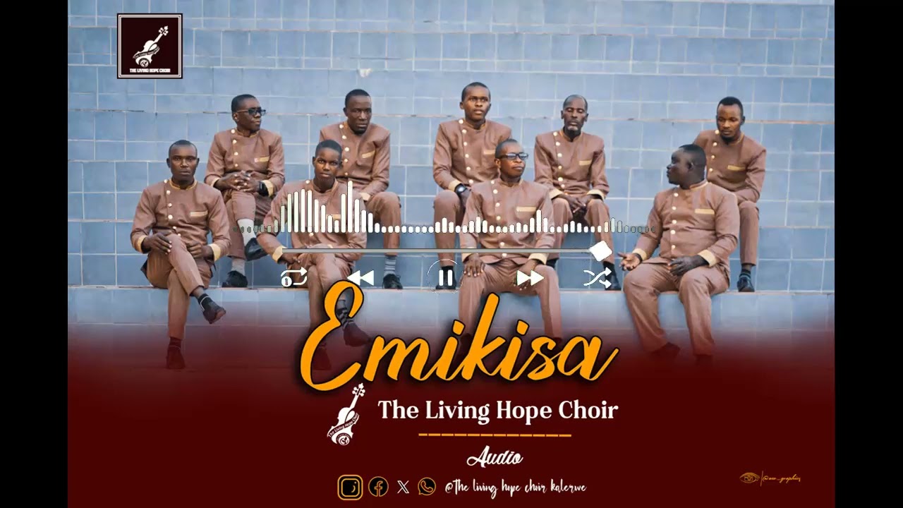 EMIKISA OFFICIAL AUDIO BY THE LIVING HOPE CHOIR KALERWE. Please Subscribe, like and Share