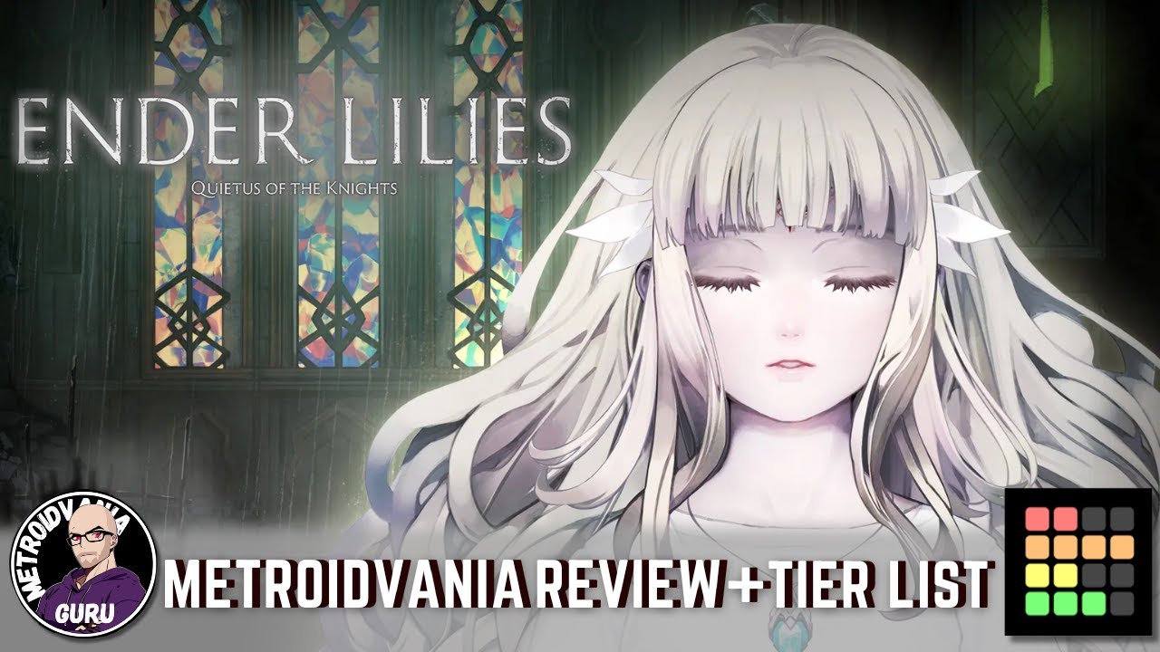 Ender Lilies: Quietus of the Knights - Metroidvania Review + Tier List