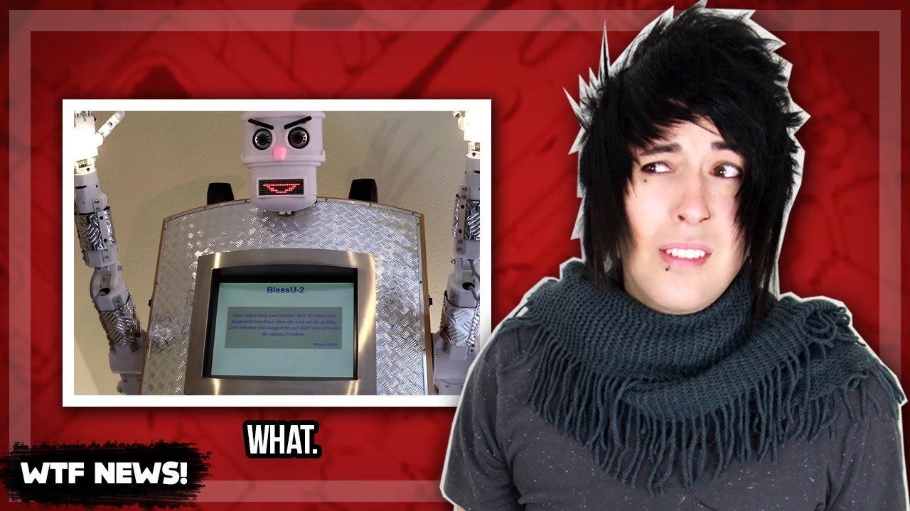 ROBOT PRIEST INVASION!! [WTF NEWS!]