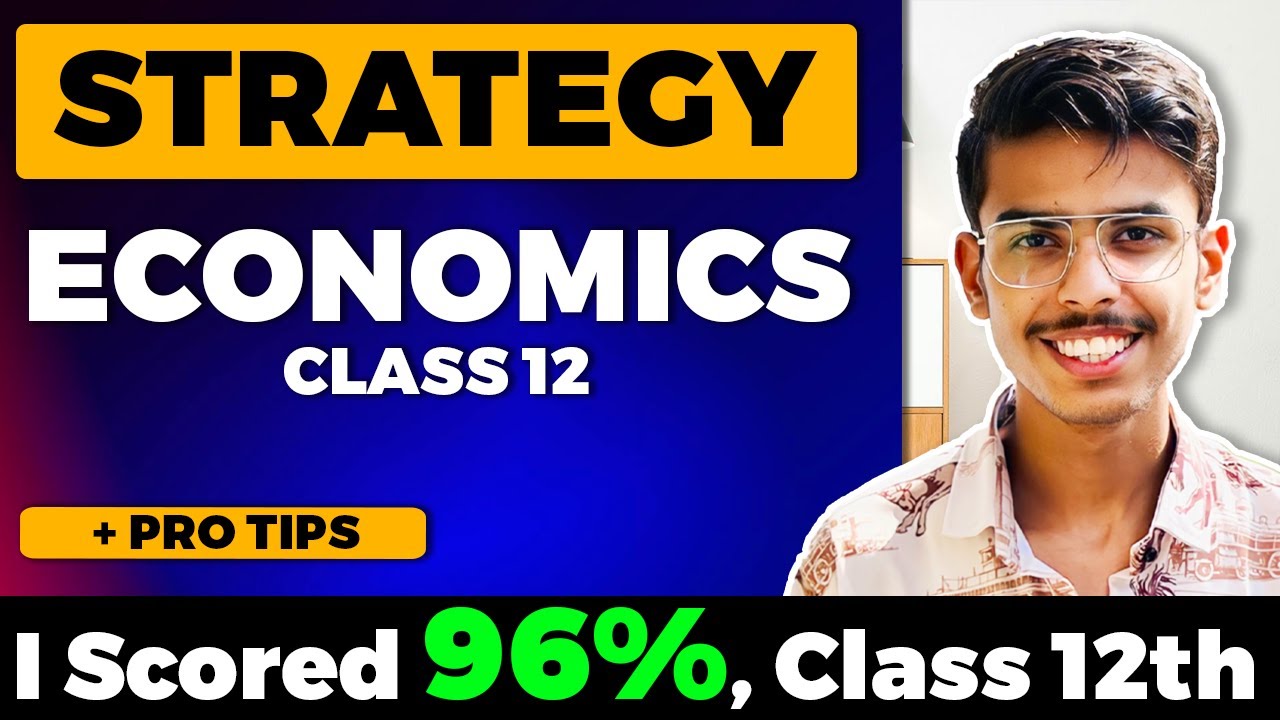 Most Practical Economics Strategy for Class 12 Board Exams 2024