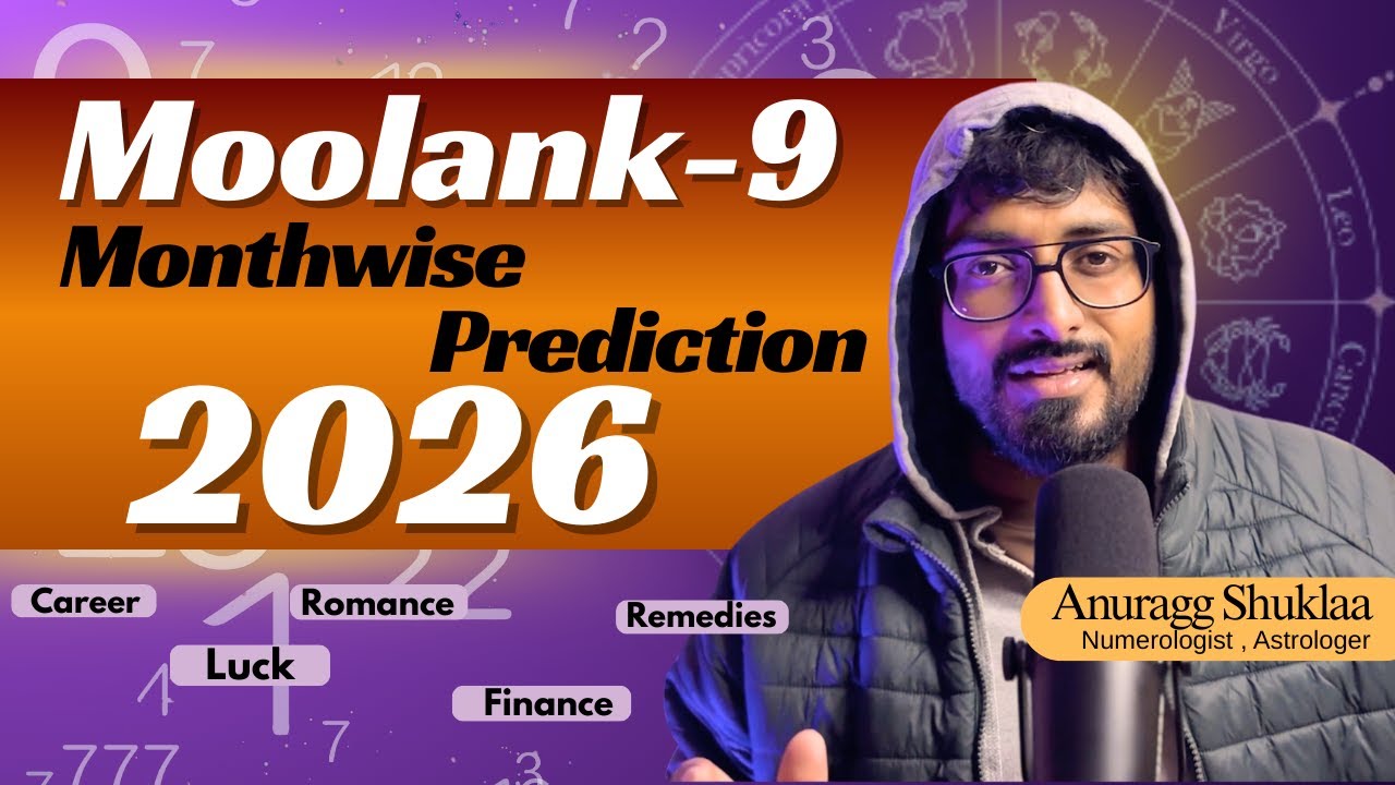 Yearly Numerology Prediction 2026 : Moolank 9 (People born on 9, 18, 27) | AnuraggShuklaa |