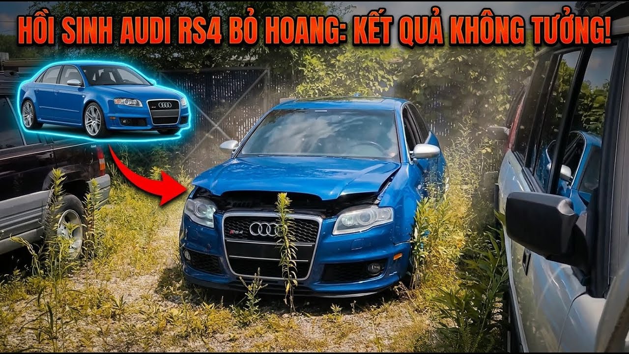 Phục hồi chiếc Audi RS4 hiếm gặp sau nhiều năm bị bỏ hoang.