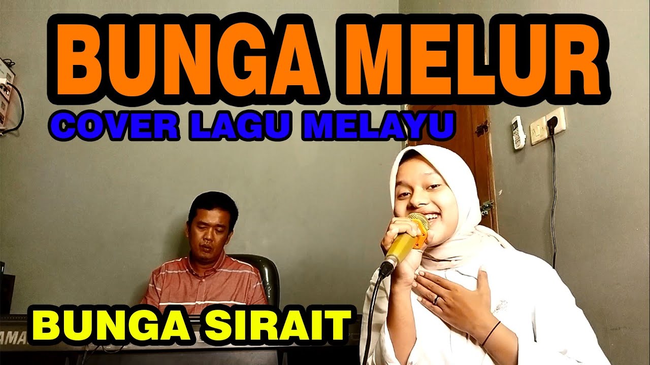 Bunga Melur Cover Lagu Melayu - Bunga Sirait @ZoanTranspose