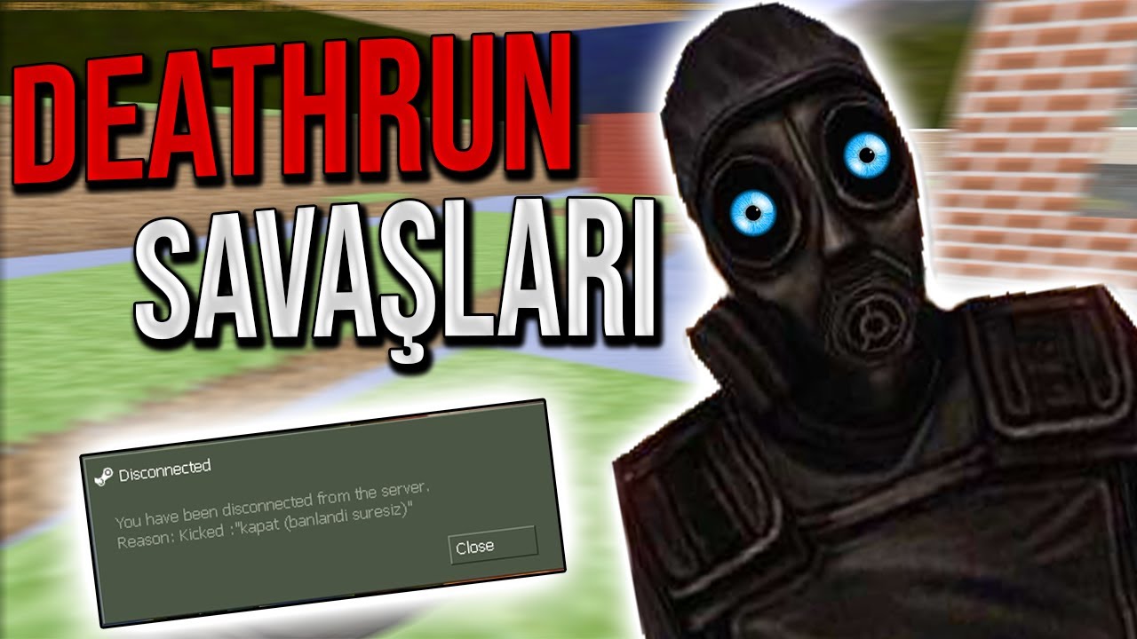 2 KERE BAN YEDİK - CS 1.6 DEATHRUN