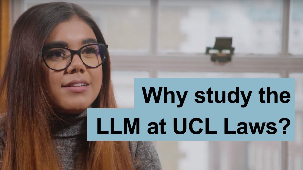 Why UCL Faculty of Laws is a great place for your Master of Laws LLM degree