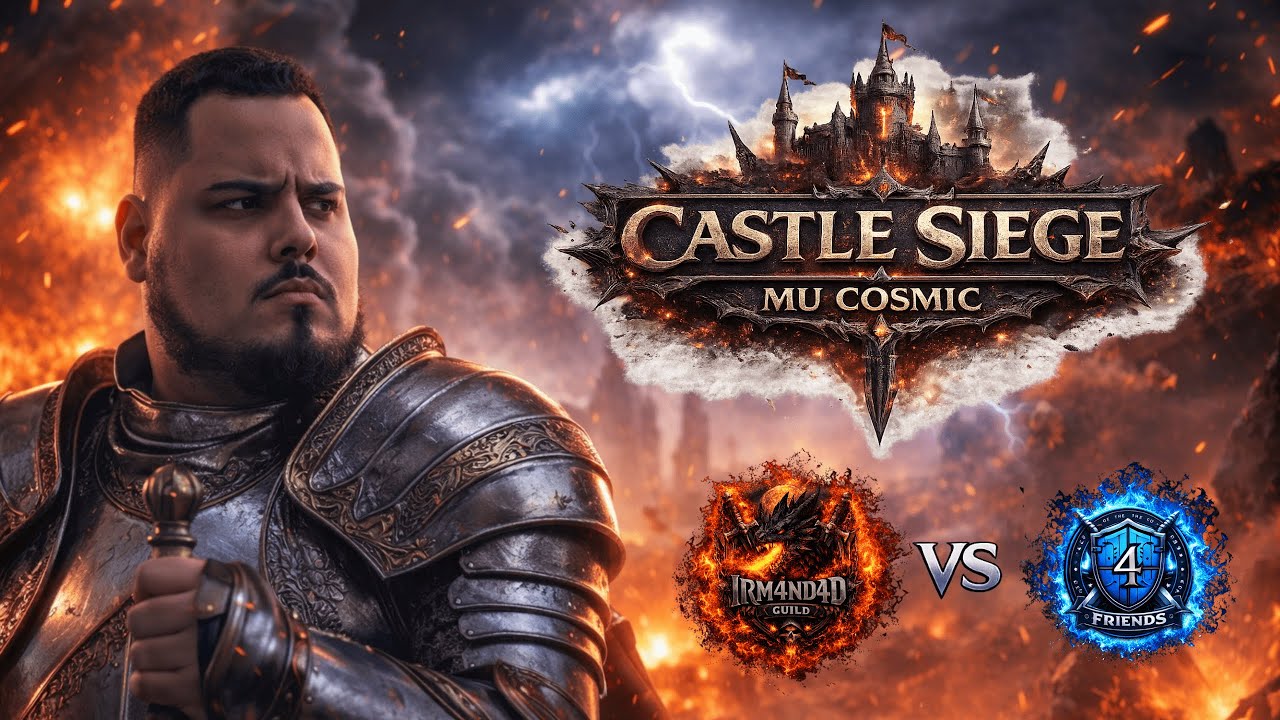 CASTLE SIEGE - IRM4ND4D x 4FRIENDS - 08/02/2026 [MU COSMIC] 🏰 ⚔️