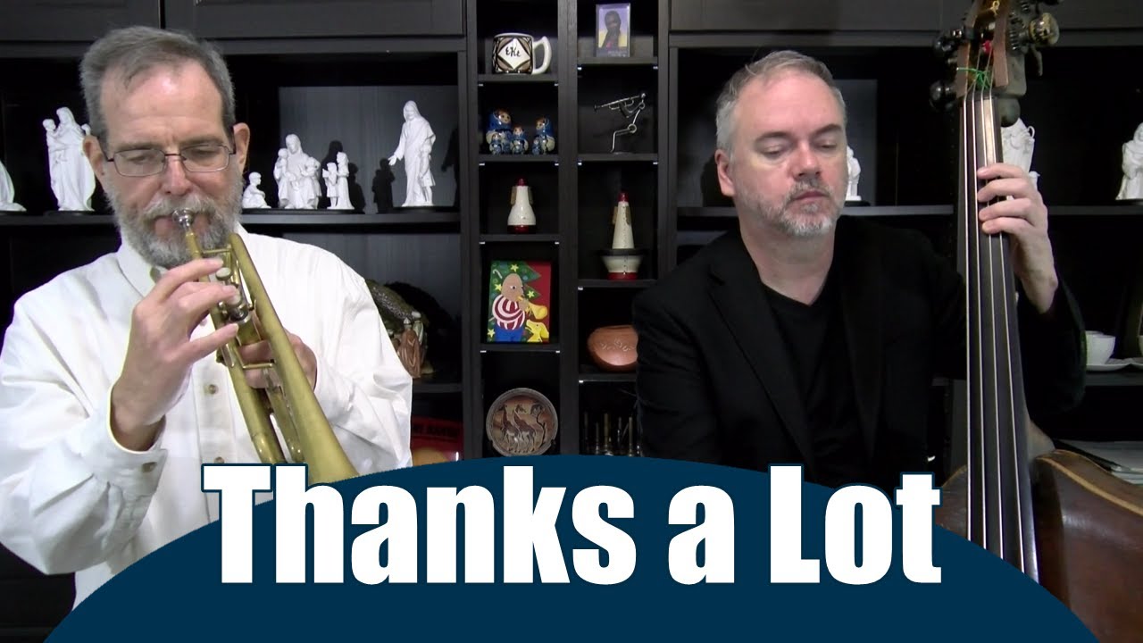 Thanks a Lot - Jazz Trumpet and Bass Duo (David Craig)