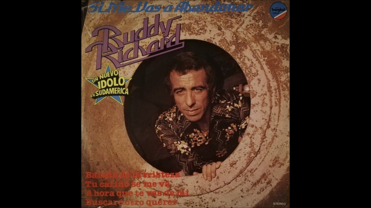Si Me Vas A Abandonar → Buddy Richard (HQ)