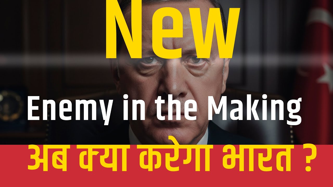 Turkey India Relations - New Enemy in the making  