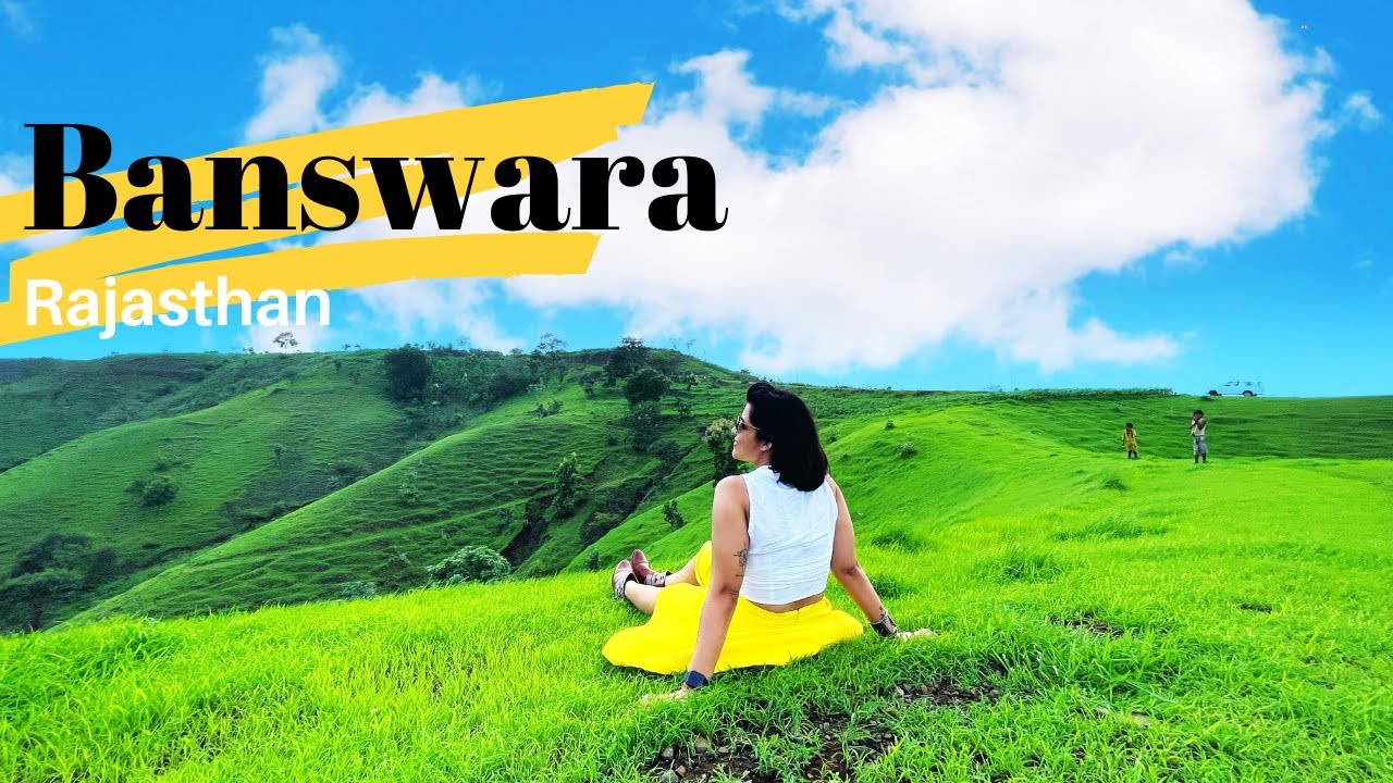 Banswara - The unseen beauty of Rajasthan