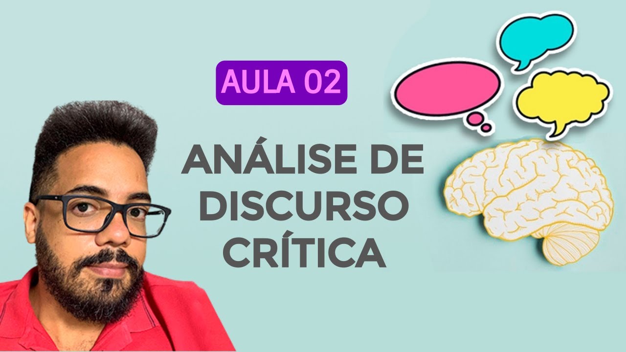 Análise de discurso crítica (minicurso - aula 2)