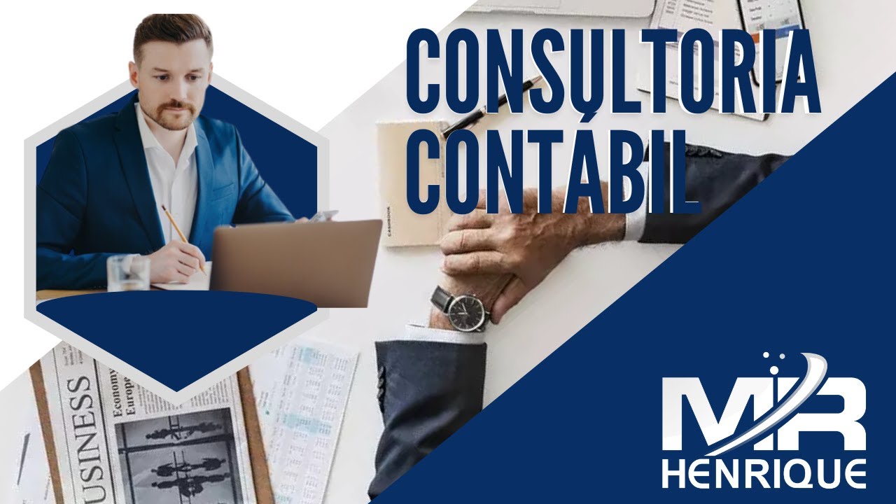 Consultoria Cont&aacute;bil: O que voc&ecirc; precisa saber ?