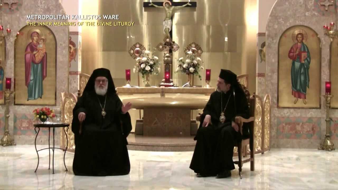 Kallistos Ware - The Inner Meaning of the Divine Liturgy