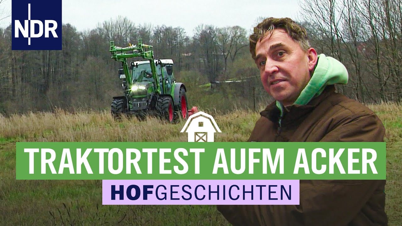 Neuer Traktor fürs neue Jahr | Hofgeschichten: Leben auf dem Land (315) | NDR