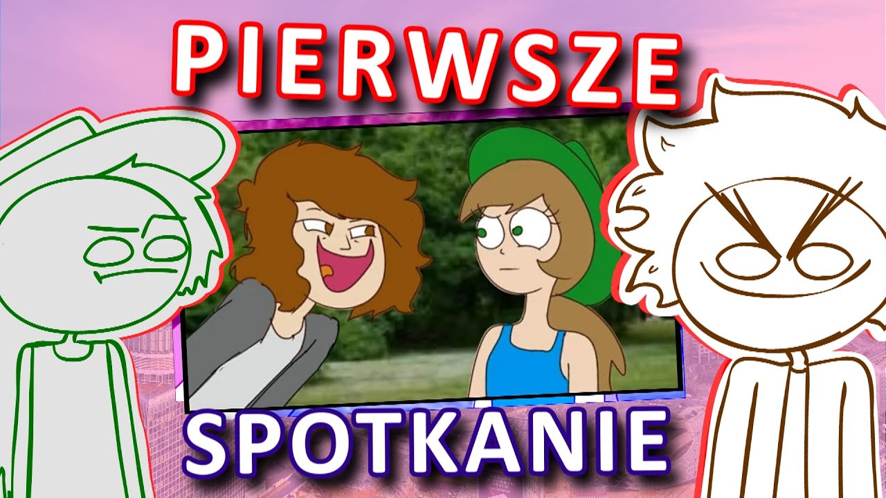 NASZE PIERWSZE SPOTKANIE