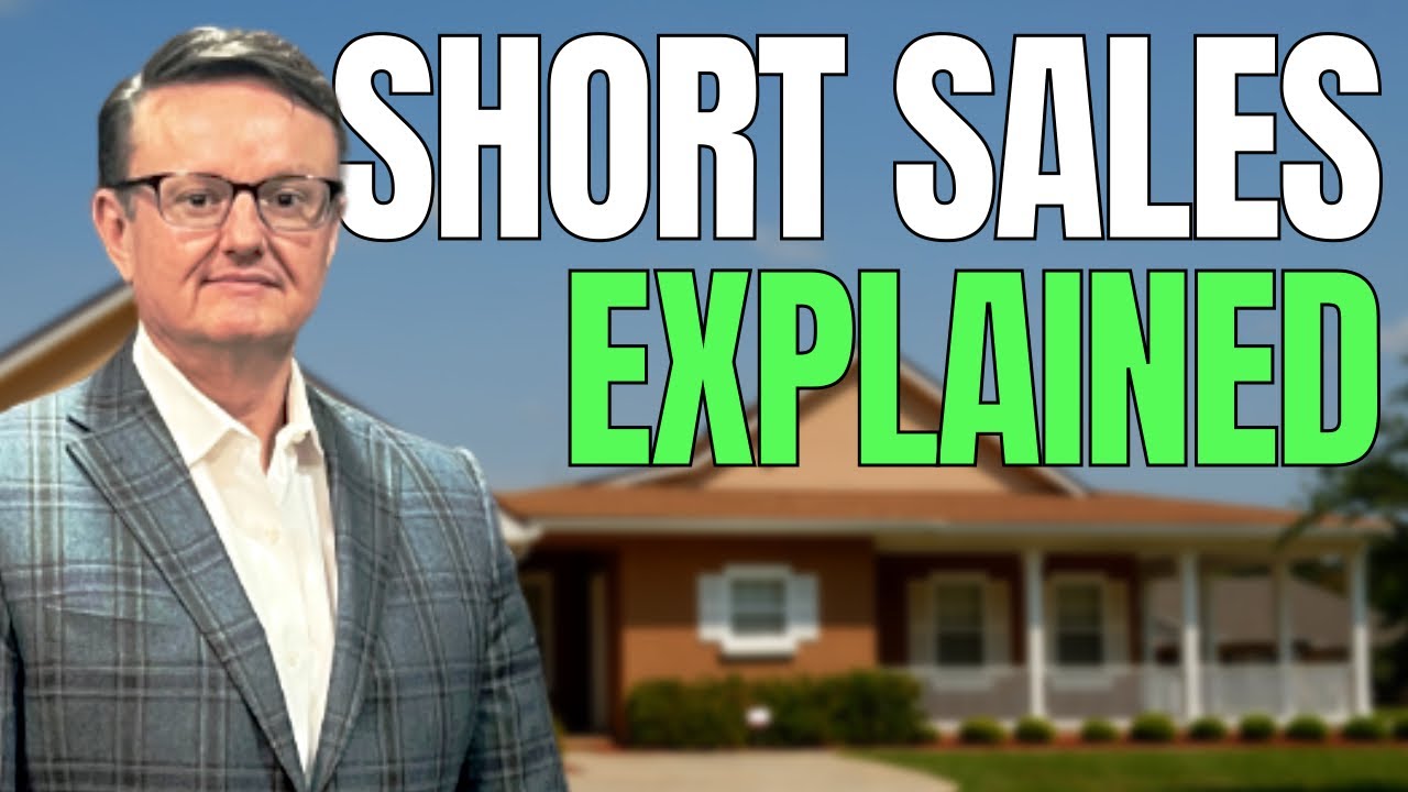 Understanding Short Sales Easily  | Real Estate Explained