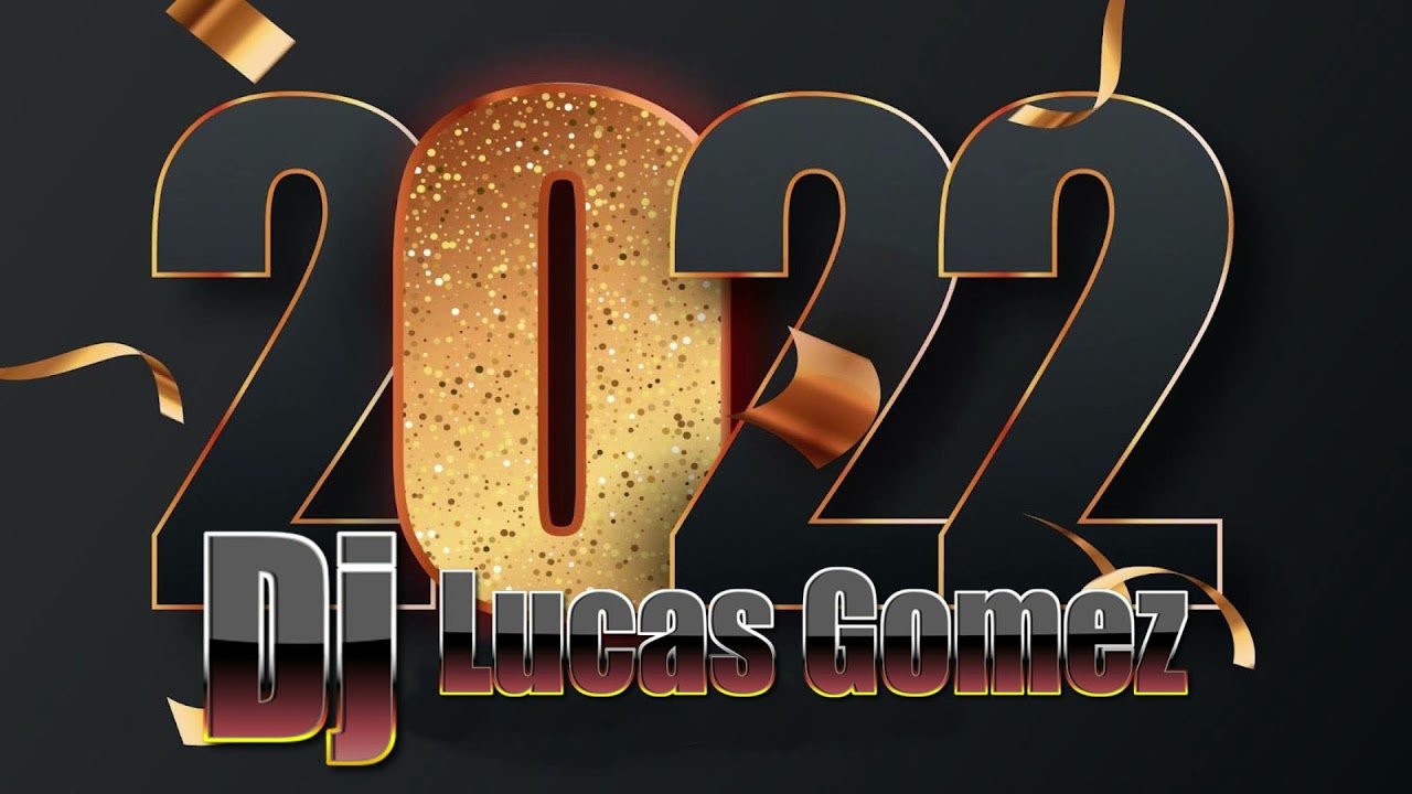 PREVIA AÑO NUEVO 2022 (DJ LUCAS GOMEZ)