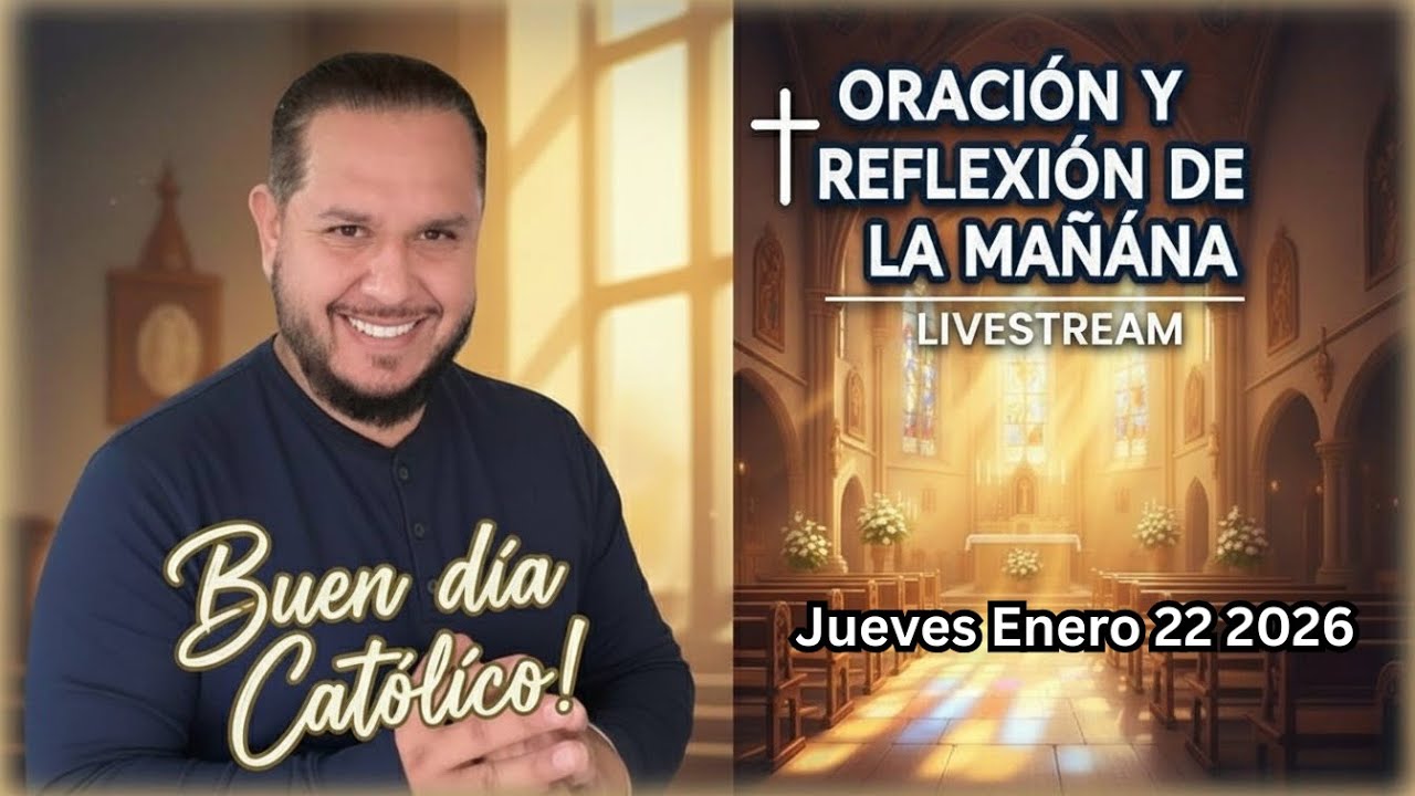 ¿Quieres Un Día Lleno De Dios? Oración católica de la mañana