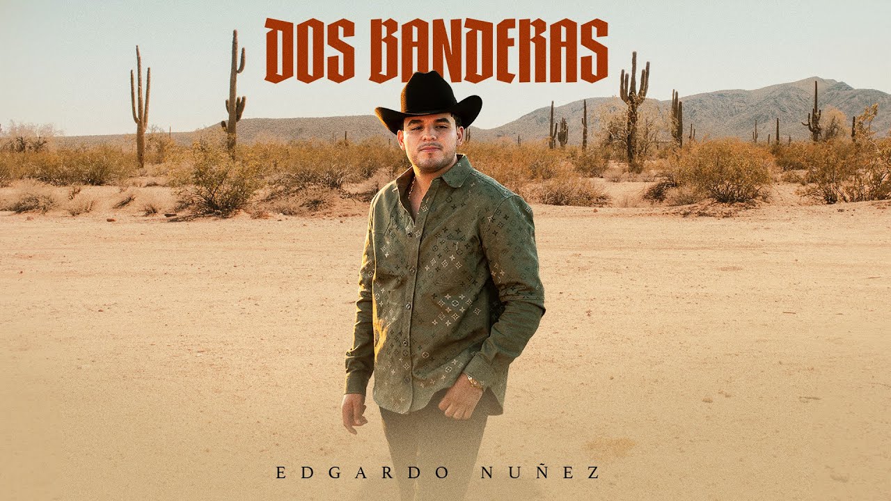 Edgardo Nu&ntilde;ez  - Dos Banderas [Audio Visualizer]