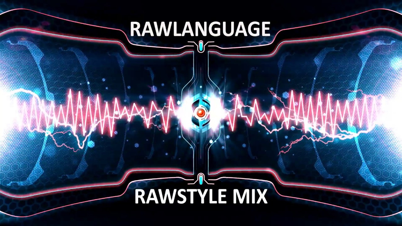 Rawstyle Mix March 2017