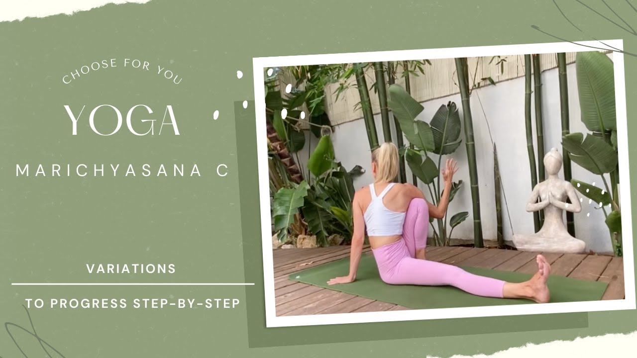 Twisting the Torso | Marichyasana C Variations | Ashtanga Yoga