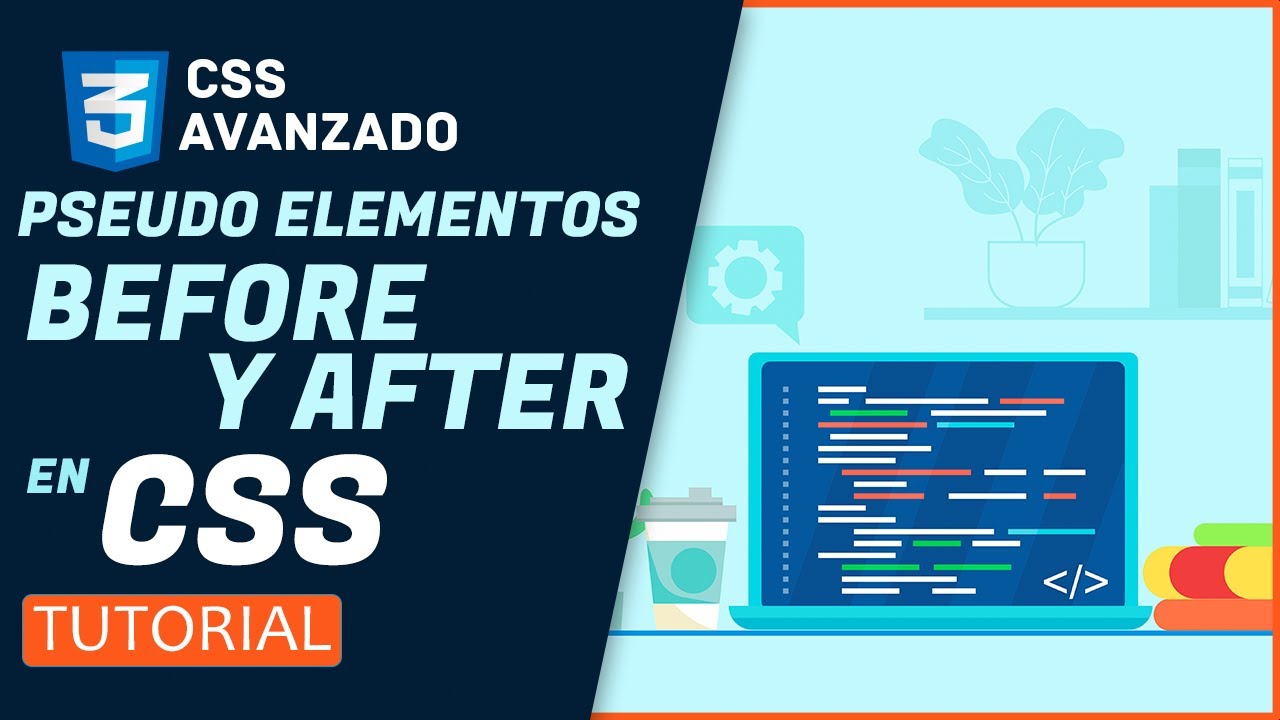 Curso de CSS AVANZADO 🔥 BEFORE & AFTER