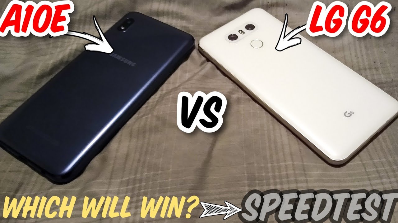 *Can A10E take the LG G6?* Galaxy A10e vs LG G6 Speedtest.