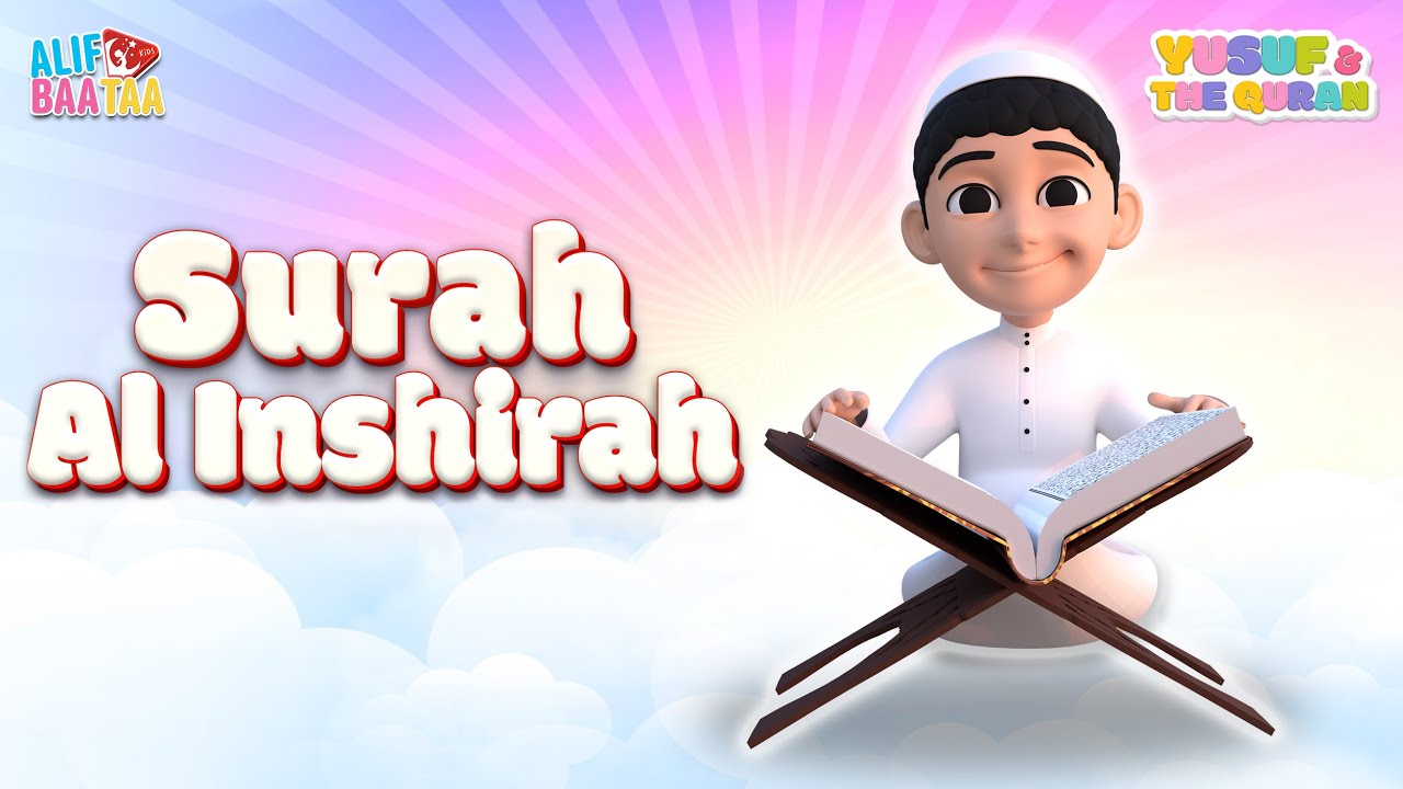 Surah Al Inshirah - Yusuf & The Quran