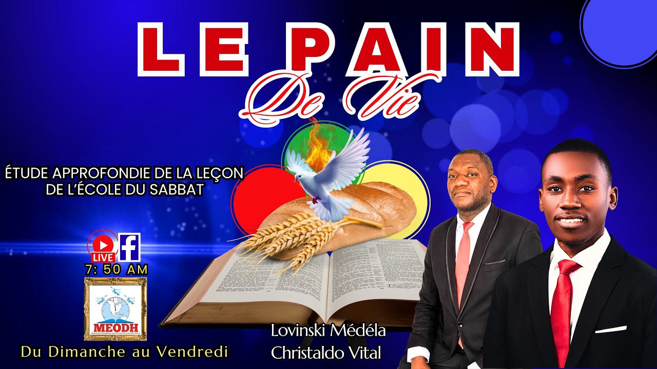 Le Pain de vie (Étude approfondie de la leçon de l'Ecole du Sabbat: 23/02/26)
