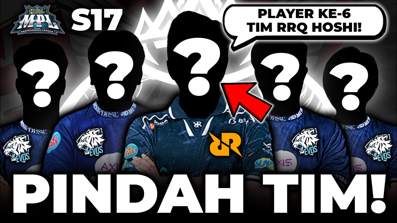 PENGUMUMAN ROSTER EVOS & RRQ MPL SEASON 17 (INFO TERBARU!!!) | MPL ID, MPL Indonesia, RRQ, EVOS, MPL