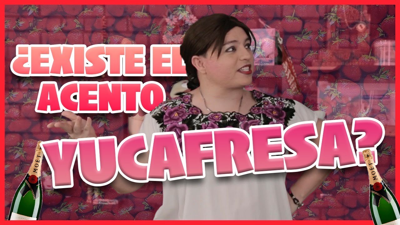 ¿existe el acento Yucafresa? / Tila Maria Sesto