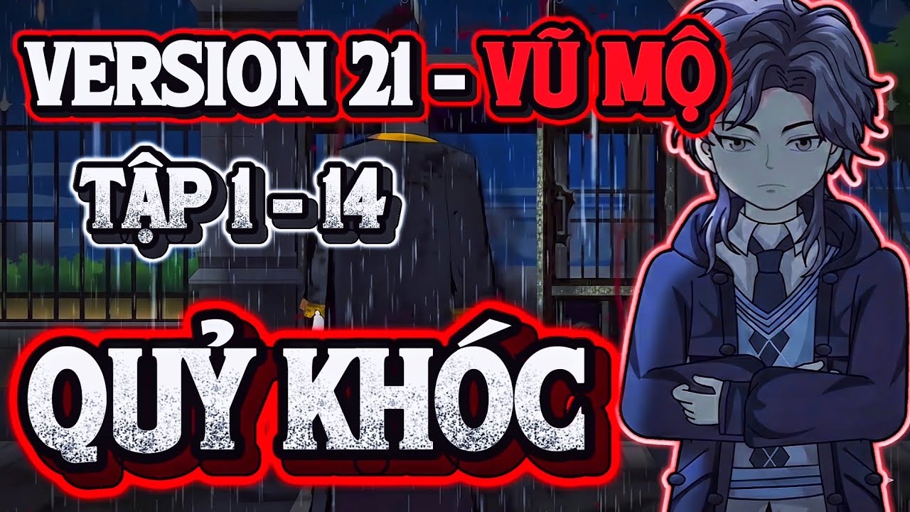 Version 21 | Tập 1 - 14 | Quỷ Khóc - Vũ Mộ | Hoạt Hình Kinh Dị | Vĩnh Sinh Sub