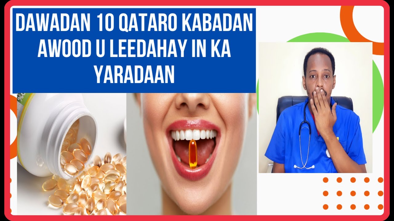 Fa idada Wax Tarka  In 10 Cudur kabadan Waxyeladoda lagu Daaweyo Dawadan Alphatacapherol- Vitamin E