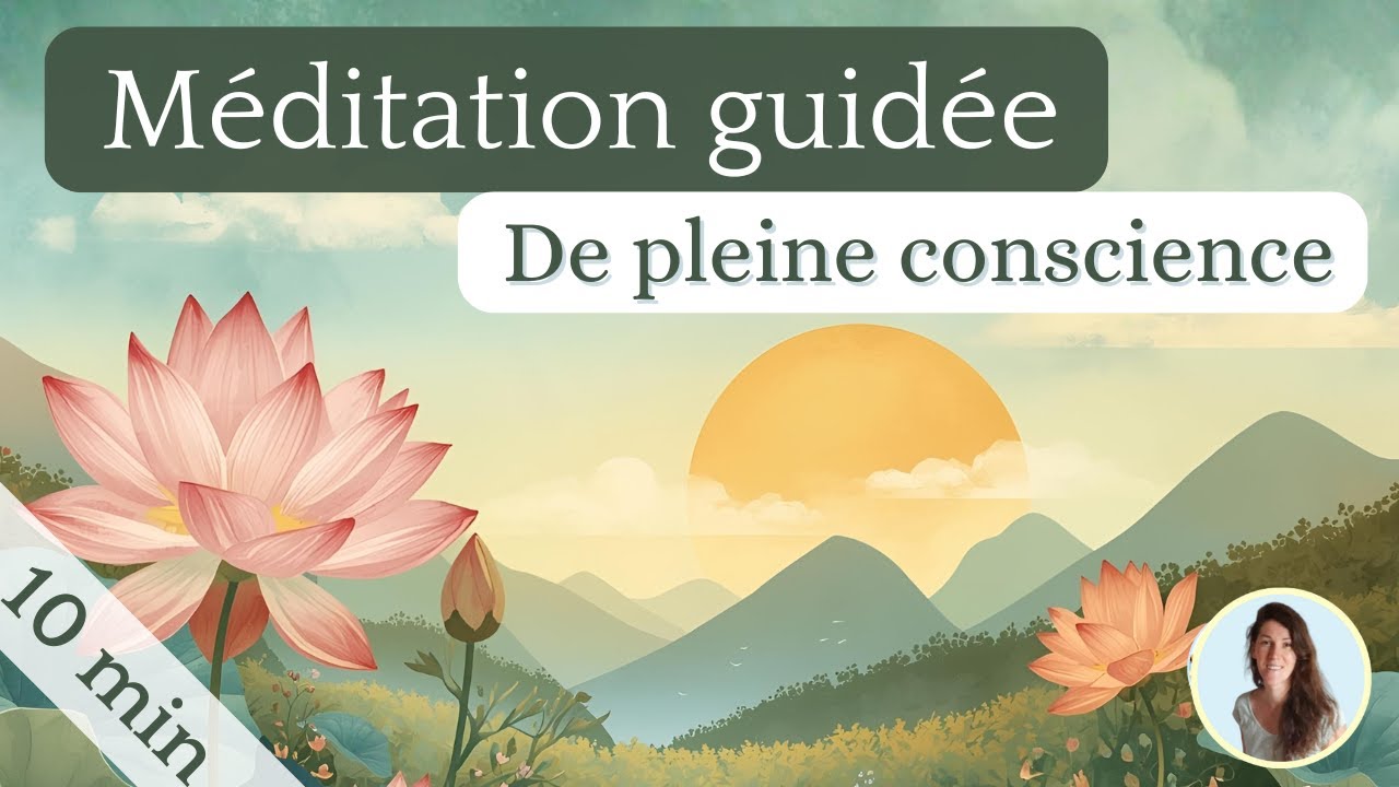 Pause douceur : Méditation de pleine conscience facile et apaisante (10 min)
