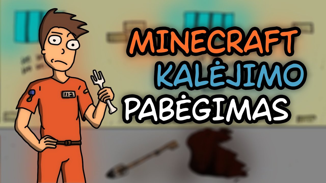 MINECRAFT PABĖGIMAS IŠ KALĖJIMO!