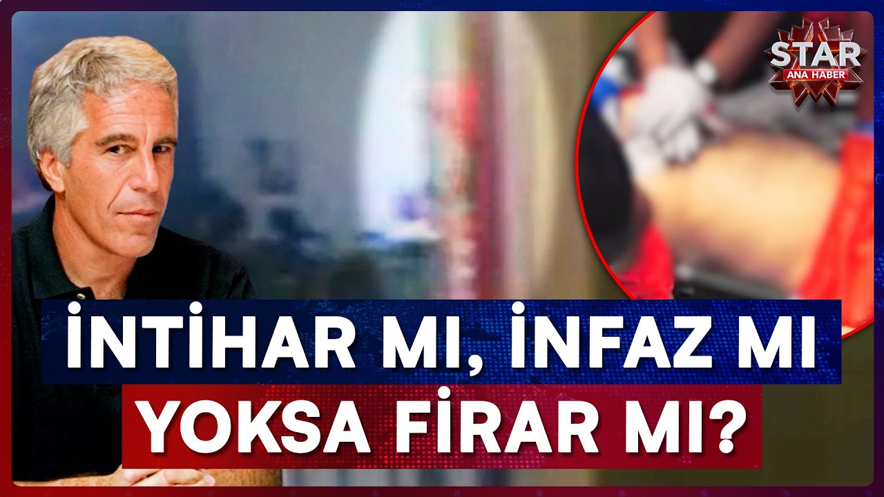Epstein Öldü Mü Öldürüldü Mü? Koğuştan Dikkat Çeken Yeni Görüntüler Ortaya Çıktı | Star Ana Haber