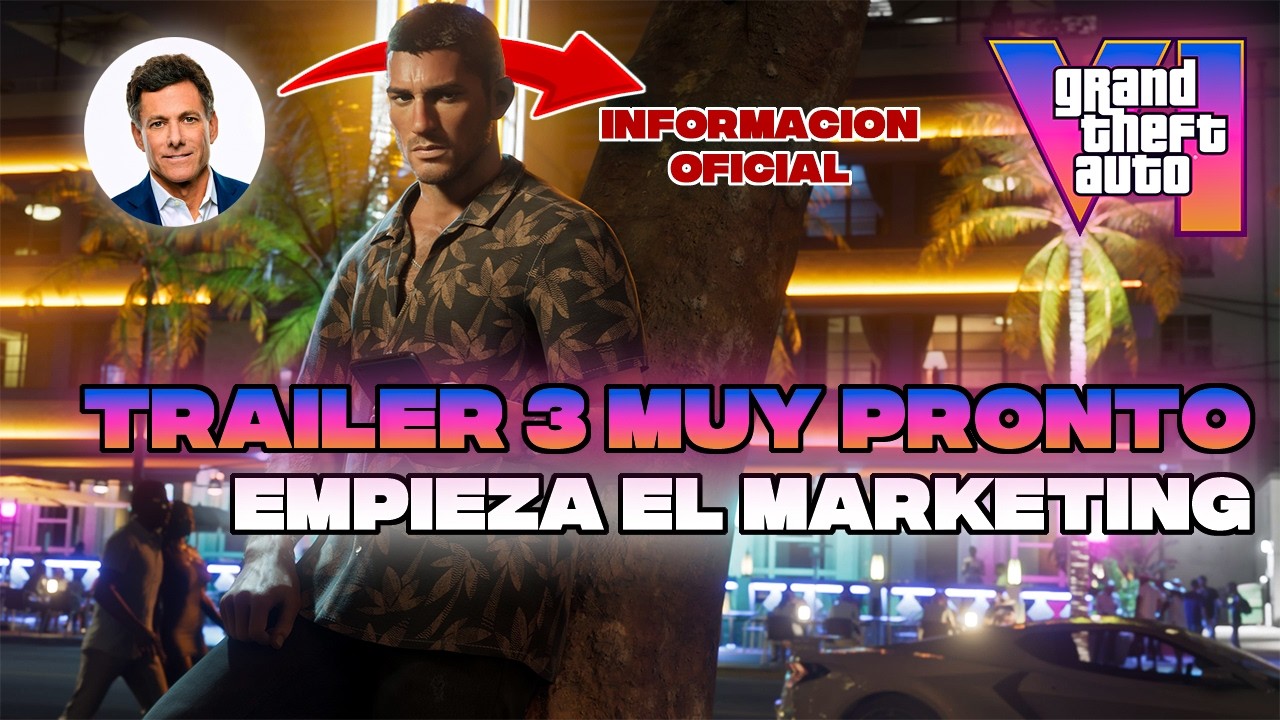 TRAILER 3 DE GTA 6 MUY PRONTO - Información oficial