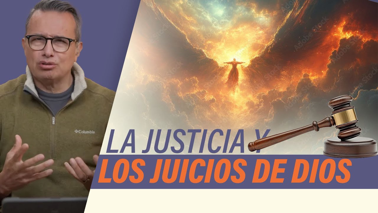 La Justicia y los juicios de Dios