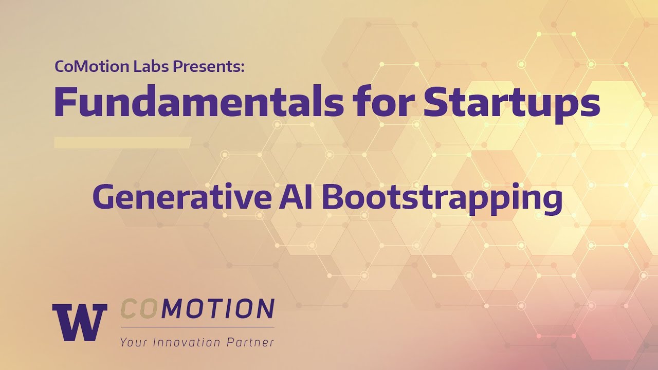 Fundamentals for Startups: Generative AI bootstrapping
