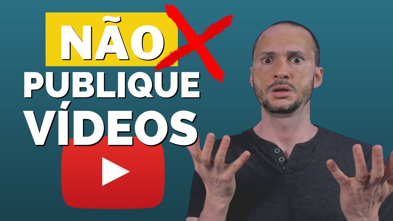 NÃO Publique Vídeo no YouTube ANTES de Assistir ISSO!