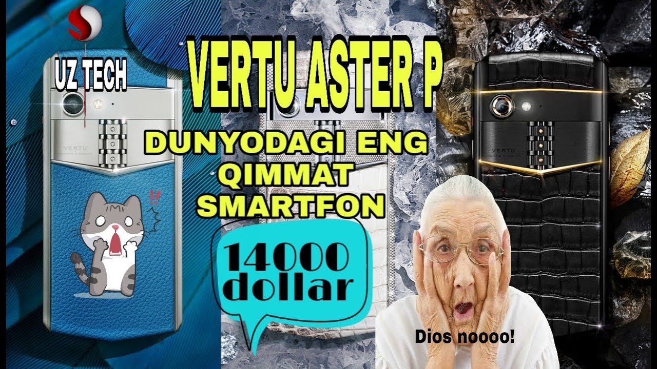 BU SMARTFON QIMMATLIGINI  TASAVVUR QILOLMAYSIZ |2019 VERTU ASTER P