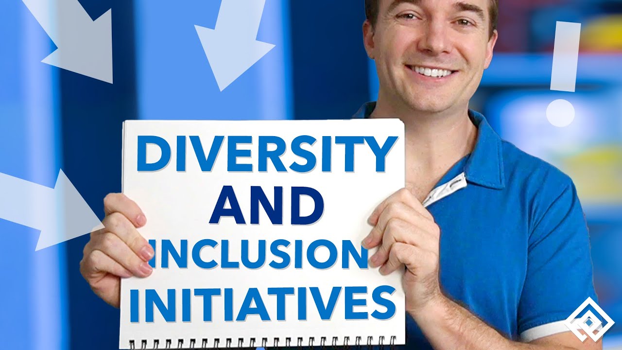 Top 7 Diversity and Inclusion Initiatives