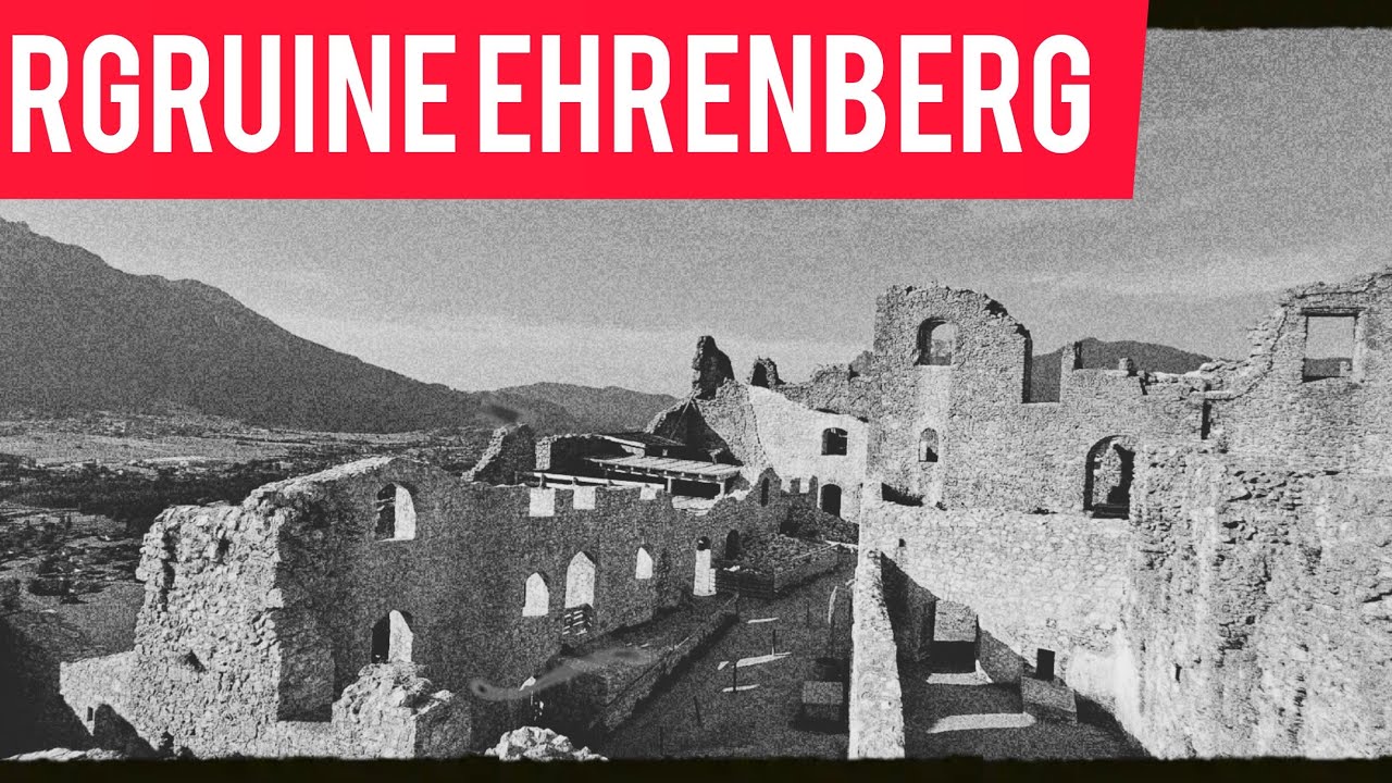 Ruine Ehrenberg  Burgenwelt