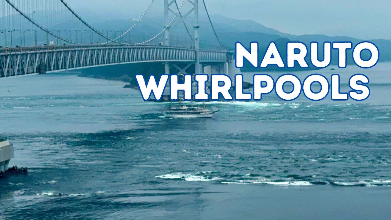 鳴門の渦潮 Naruto Whirlpools 