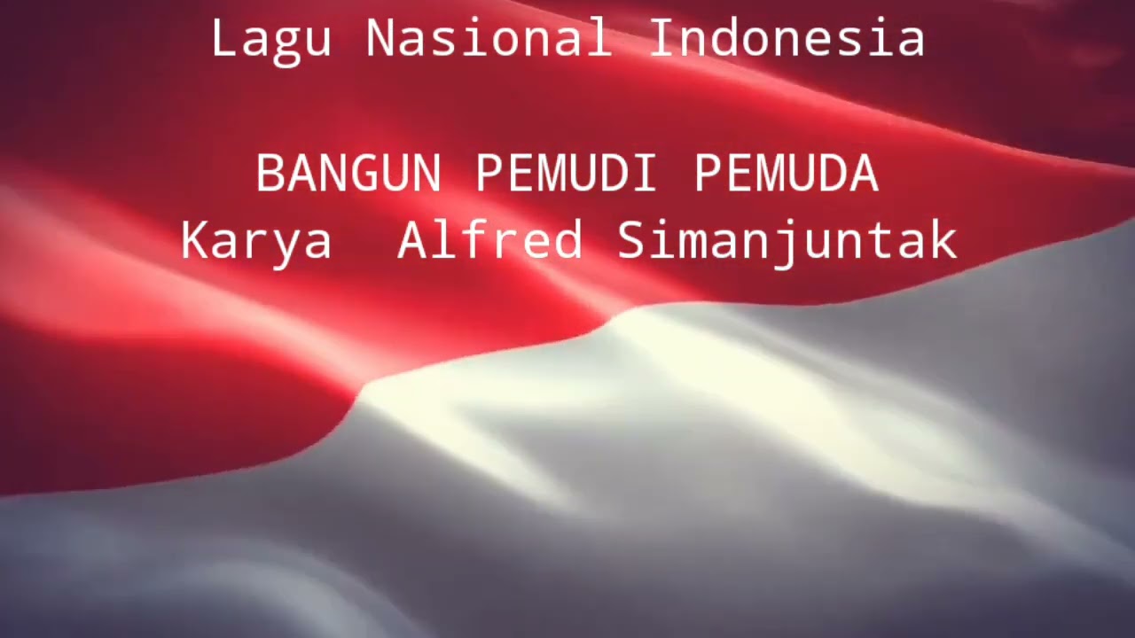 Lirik Lagu Bangun Pemudi Pemuda II Lagu Wajib Nasional