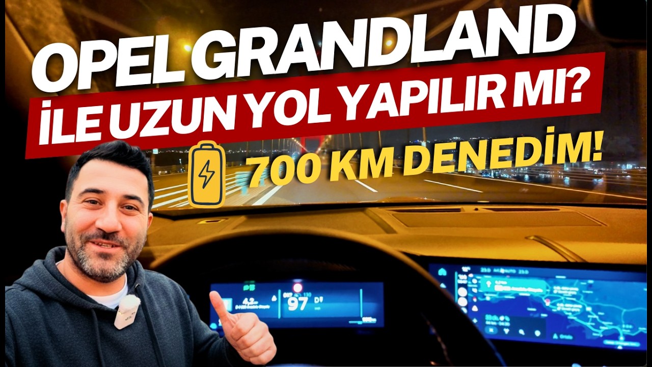Bodrum → İstanbul Gece Yolculuğu ⚡️ Opel Grandland ile Uzun Yol Gerçekte Nasıl?