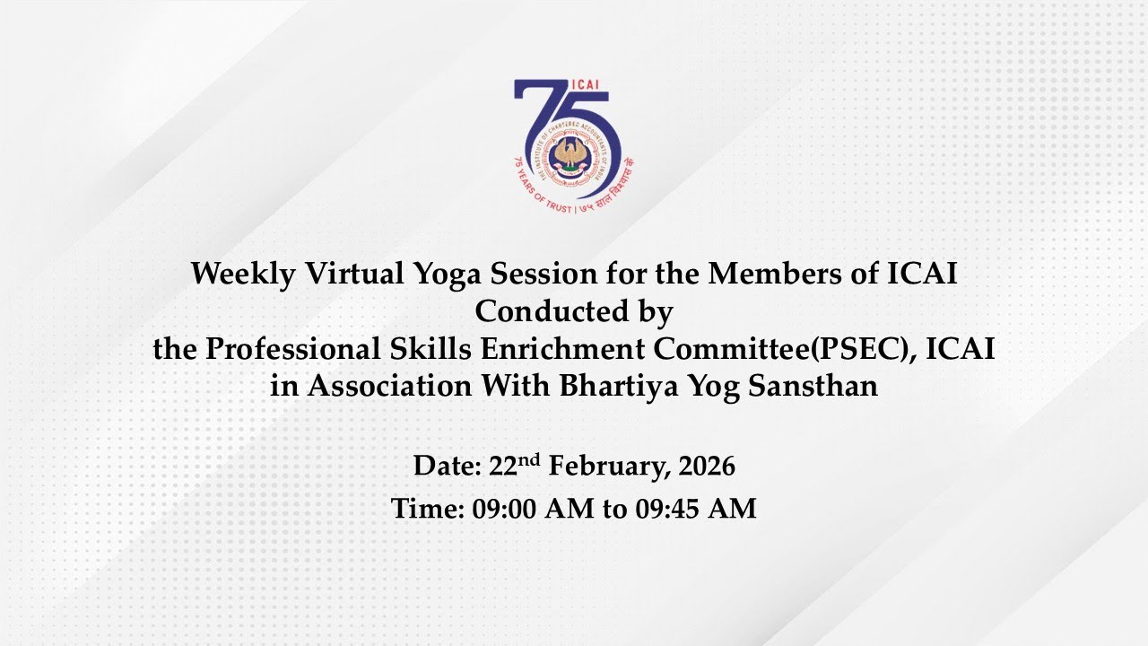 Weekly Virtual Yoga Session for the Members of ICAI conducted by PSEC-ICAI in association with BYS