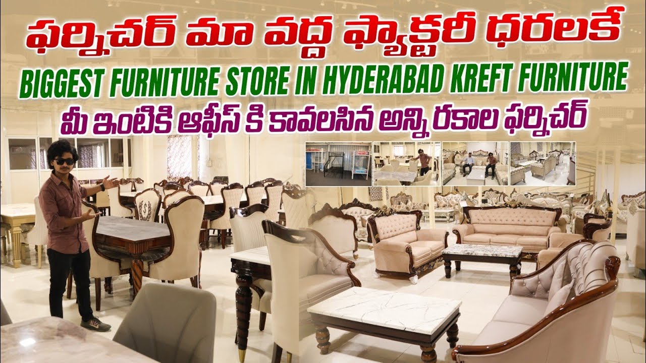 Hyderabad Biggest Furniture Factory Outlet | Kreft Furniture